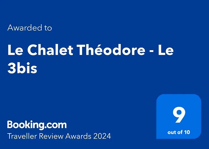 Le Chalet Theodore - Le 3Bis